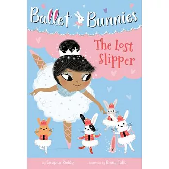 Ballet Bunnies 4 : The lost slipper