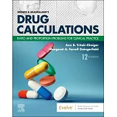 Brown and Mulholland’’s Drug Calculations: Ratio and Proportion Problems for Clinical Practice