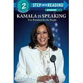 Kamala Is Speaking(Step into Reading, Step 2)