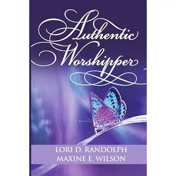 Authentic Worshipper
