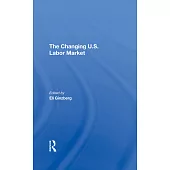 The Changing U.S. Labor Market