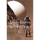 Selected Poems: James Brown
