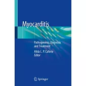 Myocarditis: Pathogenesis, Diagnosis and Treatment