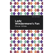 Lady Windermere’’s Fan