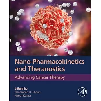 Nano-Pharmacokinetics: Advancing Cancer Therapy