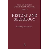 Senses and Sensation: Vol 2: History and Sociology