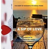 A sip of love: The Diary of Romantic Pictorial Poems