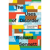 The Uses of Disorder