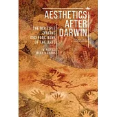 Aesthetics After Darwin: The Multiple Origins and Functions of the Arts