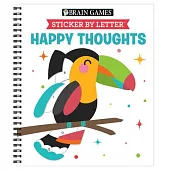 Brain Games - Sticker by Letter - Happy Thoughts
