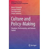Public Policies and Culture: The Symbolic Universes of Policy-Making
