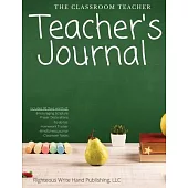 The Classroom Teacher’’s Journal