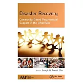 Disaster Recovery: Community-Based Psychosocial Support in the Aftermath