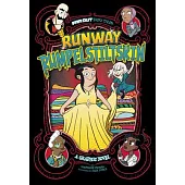 Runway Rumpelstiltskin: A Graphic Novel