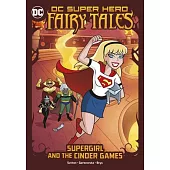 Supergirl and the Cinder Games