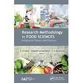 Research Methodology in Food Sciences: Integrated Theory and Practice
