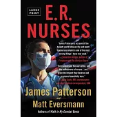 Er Nurses: True Stories of America’’s Greatest Unsung Heroes