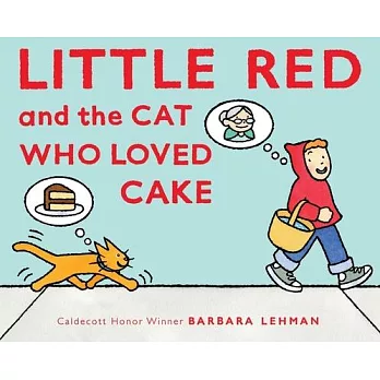Little Red and the cat who loved cake