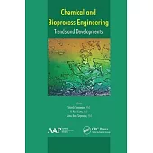 Chemical and Bioprocess Engineering: Trends and Developments