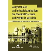 Analytical Tools and Industrial Applications for Chemical Processes and Polymeric Materials