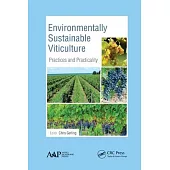 Environmentally Sustainable Viticulture: Practices and Practicality