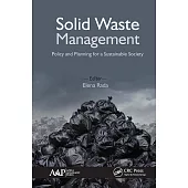 Solid Waste Management: Policy and Planning for a Sustainable Society