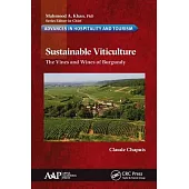 Sustainable Viticulture: The Vines and Wines of Burgundy