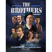 The Brothers Companion: The Story Behind The Classic BBC Serial