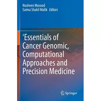 ’’essentials of Cancer Genomic, Computational Approaches and Precision Medicine