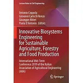 Innovative Biosystems Engineering for Sustainable Agriculture, Forestry and Food Production: International Mid-Term Conference 2019 of the Italian Ass