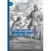 The Bourgeois and the Savage: A Marxian Critique of the Image of the Isolated Individual in Defoe, Turgot and Smith