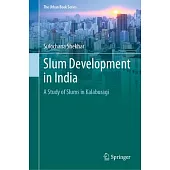 Slum Development in India: A Study of Slums in Kalaburagi