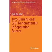 Two-Dimensional (2d) Nanomaterials in Separation Science