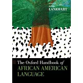 The Oxford Handbook of African American Language