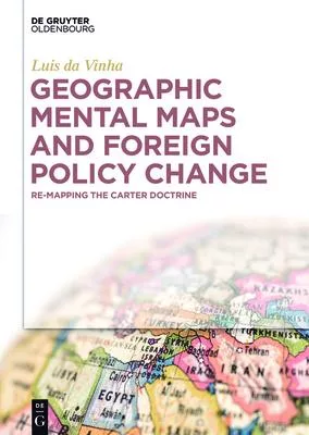 Geographic Mental Maps and Foreign Policy Change
