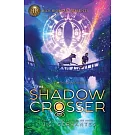 The Shadow Crosser (a Storm Runner Novel, Book 3)