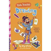 Tilda Teaches Drawing, Volume 2