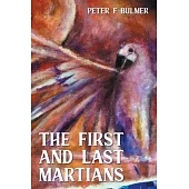 The First And Last Martians