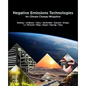 Negative Emissions Technologies for Climate Change Mitigation