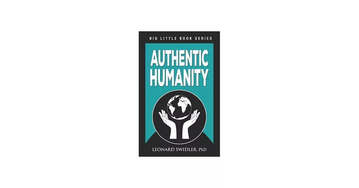 博客來-Authentic Humanity: The Human Quest for Reality and Truth