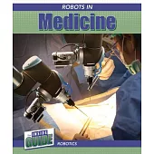 Robots in Medicine