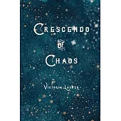 Crescendo of Chaos