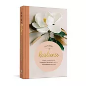 52 Weeks of Resilience: A One-Year Journal to Bounce Back from Worry and Rediscover Peace