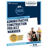 Administrative Construction Project Manager, Volume 1893