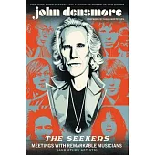 The Seekers: Meetings with Remarkable Musicians (and Other Artists)
