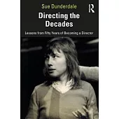 Directing the Decades: Lessons from Fifty Years of Becoming a Director