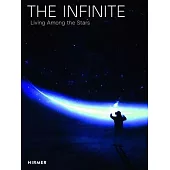 The Infinite: Living Among the Stars