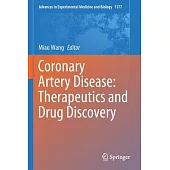 Coronary Artery Disease: Therapeutics and Drug Discovery