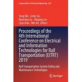 Proceedings of the 4th International Conference on Electrical and Information Technologies for Rail Transportation (Eitrt) 2019: Rail Transportation S