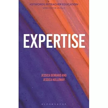 Expertise: Keywords in Teacher Education
